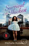 Survival of the Thickest (Essays) - Michelle Buteau