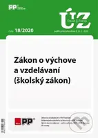 Úplné znenia zákonov 18/2020 Zákon o výchove a vzdelávaní  (školský zákon)