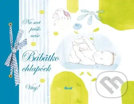 Na svet prišlo naše bábätko – Chlapček