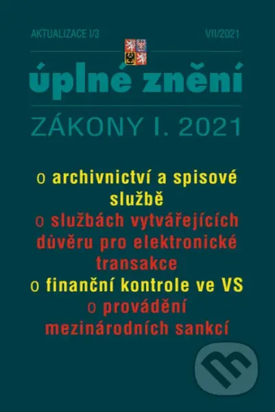 Aktualizace I/3 - Archivnictví a spisová služba (Zákon o finanční kontrole, Zákon o daních z příjmů)