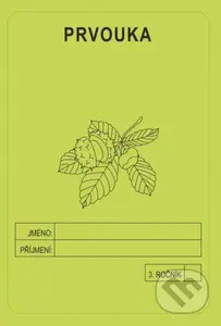 Prvouka 3. ročník - školní sešit - Jitka Rubínová