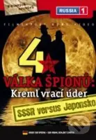 Válka špionů: Kreml vrací úder 4: SSSR versus Japonsko - film z kategorie Politické dokumenty