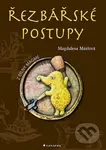 Řezbářské postupy - Magdaléna Mézlová - kniha z kategorie Dům, byt a zahrada