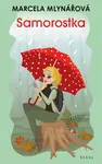 Samorostka - Marcela Mlynářová - e-kniha