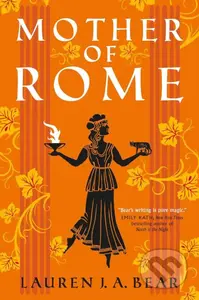 Mother of Rome - Lauren J.A. Bear - kniha z kategorie Fantasy