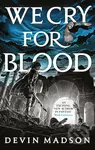 We Cry for Blood (The Reborn Empire, Book Three) - Devin Madson - kniha z kategorie Fantasy