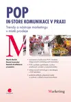 POP - In-store komunikace v praxi, Boček Martin