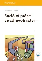 Sociální práce ve zdravotnictví, Kuzníková Iva