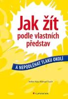 Jak žít podle vlastních představ, Kitz Volker