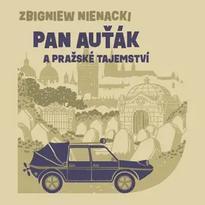 Pan Auťák a pražské tajemství - Zbigniew Nienacki - audiokniha
