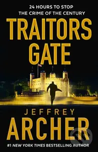 Traitors Gate - Jeffrey Archer