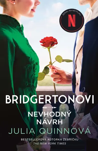 Bridgertonovi: Nevhodný návrh - Julia Quinnová
