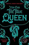 The True Queen - Zen Cho - kniha z kategorie Fantasy