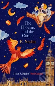 The Phoenix and the Carpet - E. Nesbit - kniha z kategorie Pro děti