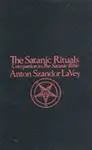 Satanic Rituals - Anton Szandor LaVey