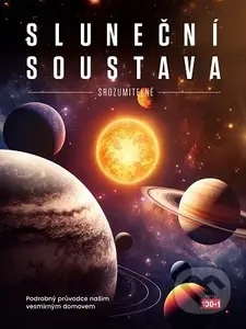 Sluneční soustava - srozumitelně (Podrobný průvodce naším vesmírným domovem) - kniha z kategorie Encyklopedie