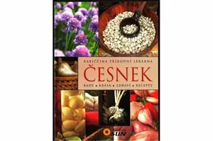 Česnek - Rady, krása, zdraví, recepty