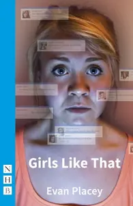 Girls Like That - Evan Placey