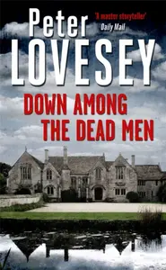 Down Among the Dead Men - Peter Lovesey