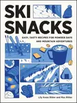Ski Snacks - Lily Ritter, Max Ritter