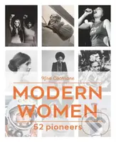 Modern Women (52 Pioneers) - Kira Cochrane - kniha z kategorie Humanitní a společenské vědy