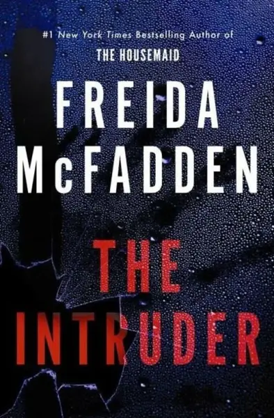 The Intruder - Freida McFadden