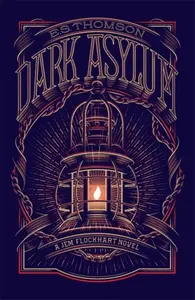 Dark Asylum - E. S. Thomson