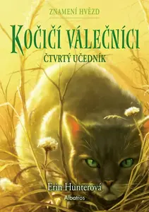 Kočičí válečníci: Znamení hvězd (1) – Čtvrtý učedník - Erin Hunterová