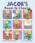 Jacob's Room to Choose - Ian Hoffman, Sarah Hoffman - kniha z kategorie Pro děti