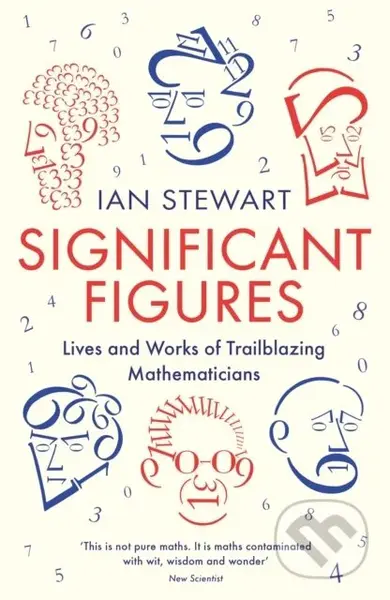 Significant Figures (Lives and Works of Trailblazing Mathematicians) - kniha z kategorie Přírodní vědy a technika