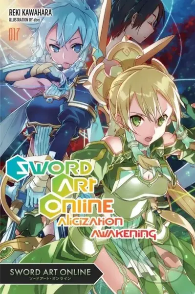 Sword Art Online 17 (light novel) - Reki Kawahara, Stephen Paul - kniha z kategorie Pro děti