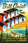Lake of the Ozarks (My Surreal Summers in a Vanishing America) - kniha z kategorie Zdraví a životní styl