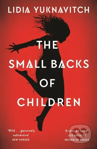 The Small Backs of Children - Lidia Yuknavitch - kniha z kategorie Společenská beletrie