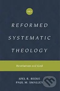 Reformed Systematic Theology, Volume 1 (Revelation and God) - kniha z kategorie Filozofie