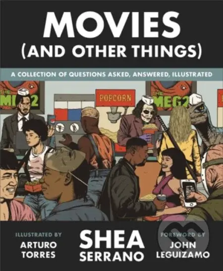 Movies (And Other Things) - Shea Serrano - kniha z kategorie Umění, design a architektura