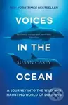 Voices in the Ocean (A Journey into the Wild and Haunting World of Dolphins) - kniha z kategorie Zdraví a životní styl