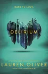 Delirium (Delirium Trilogy 1) - Lauren Oliverová