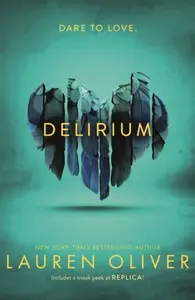 Delirium (Delirium Trilogy 1) - Lauren Oliverová