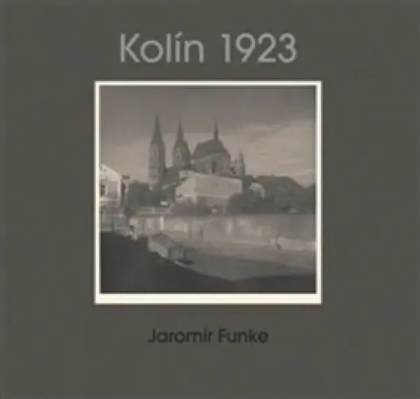 Jaromír Funke - Kolín 1923 - Antonín Dufek, Jaromír Funke, Jaroslav Pejša