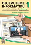 Objevujeme informatiku 1, pracovní učebnice pro 1. stupeň s videonávody (4-17)