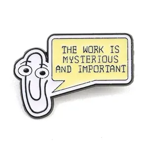"The Work is Mysterious and Important" Paperclip Enamel Pin