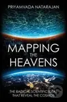 Mapping the Heavens (The Radical Scientific Ideas That Reveal the Cosmos) - kniha z kategorie Fyzika