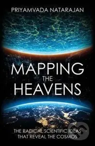 Mapping the Heavens (The Radical Scientific Ideas That Reveal the Cosmos) - kniha z kategorie Fyzika