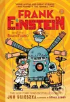 Frank Einstein and the BrainTurbo (Frank Einstein series #3) - kniha z kategorie Pro děti