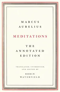 Meditations - Antoninus Marcus Aurelius, Robin Waterfield