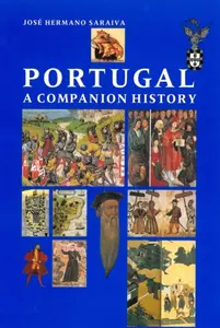 Companion History of Portugal - Jose Saraiva
