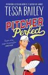 Pitcher Perfect - Tessa Bailey