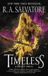 Timeless - R. A. Salvatore