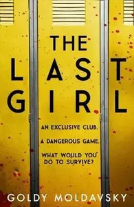The Last Girl - Goldy Moldavsky