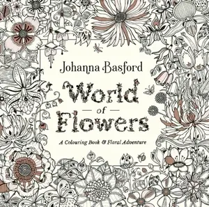 World of Flowers - Johanna Basfordová